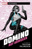 Marvel   Heldinnen – Domino auf Abwegen (eBook, ePUB)