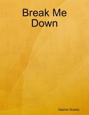 Break Me Down (eBook, ePUB)