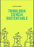 Tribology: SUSTAINABLE SCIENCE (eBook, ePUB)