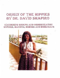 Cover Origin of the Hippies - Wandering Groups and Modernization - Gypsies, Bandits, Hoboes and Bohemians (eBook, ePUB)