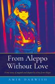 From Aleppo Without Love (eBook, ePUB)
