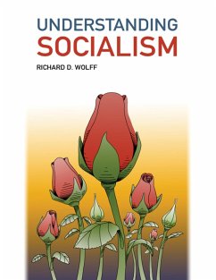 Understanding Socialism (eBook, ePUB) - Wolff, Richard D.