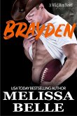 Brayden (Wild Men, #5) (eBook, ePUB)