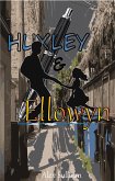 Huxley & Ellowyn Volume One (eBook, ePUB)