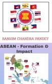 Asean -Formation & Impact (eBook, ePUB) Asean -Formation & Impact (eBook, ePUB)