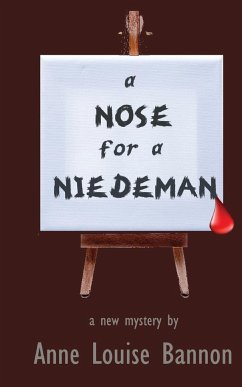 A Nose for a Niedeman - Bannon, Anne Louise