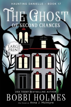 The Ghost of Second Chances - Holmes, Bobbi; McIntyre, Anna J