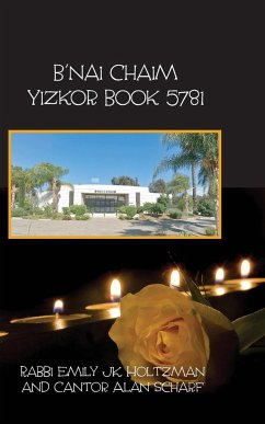 Congregation B'nai Chaim Yizkor Book 5781 - Cohen, R.; Holtzman, Rabbi Emily Jk