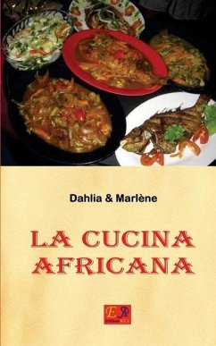 La Cucina Africana - Marlène, Dahlia &.