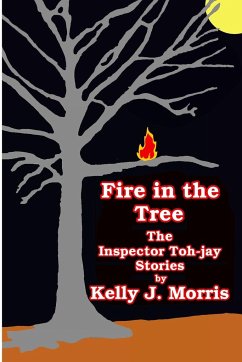 Fire in the Tree - Morris, Kelly