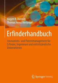 Erfinderhandbuch - Dietrich, Jürgen R.;Meitinger, Thomas Heinz