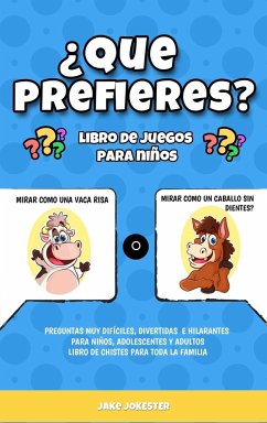 ¿Que prefieres? libro de juegos para niños - Jokester, Jake