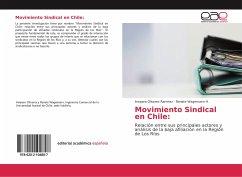 Movimiento Sindical en Chile: - Olivares Ramírez, Amparo; Wagemann H., Renate
