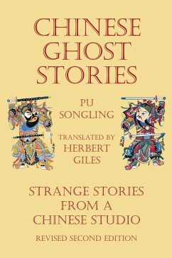 Chinese Ghost Stories - Strange Stories from a Chinese Studio - Pu, Songling