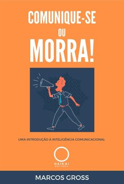 Comunique-se ou morra! (eBook, ePUB) Cover Comunique-se ou morra! (eBook, ePUB)