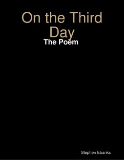 Cover On the Third Day: The Poem (eBook, ePUB)