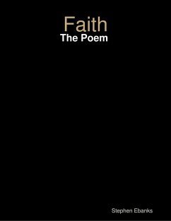 Faith: The Poem (eBook, ePUB) - Ebanks, Stephen