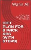 DIET PLAN FOR 6 PACK ABS (eBook, ePUB)