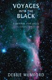 Voyages into the Black (Universal Star League) (eBook, ePUB)