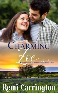 Cover Charming Zoe (Bluebonnets & Billionaires, #3) (eBook, ePUB)