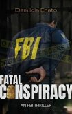 Fatal Conspiracy (eBook, ePUB)