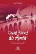 Duas faces do amor (eBook, ePUB) - Bild 1