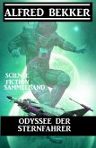 Odyssee der Sternfahrer: Science Fiction Sammelband (eBook, ePUB)