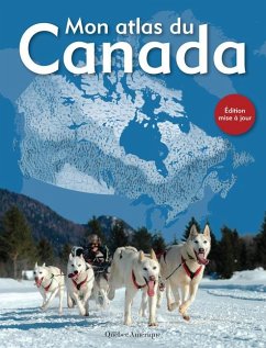 Mon Atlas Du Canada - Québec Amérique