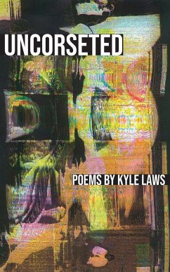 Uncorseted - Laws, Kyle