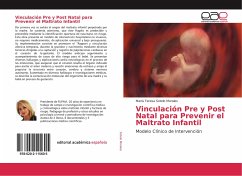 Vinculación Pre y Post Natal para Prevenir el Maltrato Infantil - Sotelo Morales, María Teresa