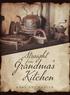 Straight from Grandma's Kitchen - Sadler, Mary Ann