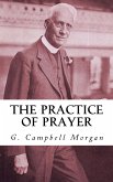 The Practice of Prayer (eBook, ePUB)