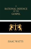 A Rational Defence of the Gospel (eBook, ePUB)