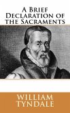 A Brief Declaration of the Sacraments (eBook, ePUB)
