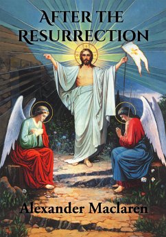 After the Resurrection (eBook, ePUB) - Maclaren, Alexander