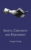 Safety, Certainty and Enjoyment (eBook, ePUB)