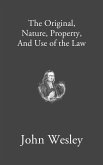 The Original, Nature, Property, and Use of the Law (eBook, ePUB)