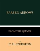 Barbed Arrows from the Quiver of C. H. Spurgeon (eBook, ePUB)