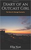 Diary of an Outcast Girl (eBook, ePUB) Diary of an Outcast Girl (eBook, ePUB)
