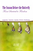 The Season Before the Butterfly (eBook, ePUB) The Season Before the Butterfly (eBook, ePUB)