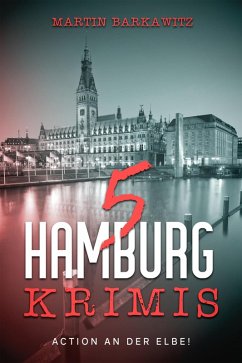 5 Hamburg Krimis (eBook, ePUB) - Barkawitz, Martin