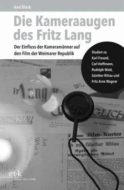 Die Kameraaugen des Fritz Lang (eBook, PDF) - Block, Axel