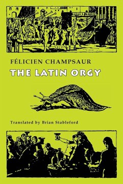 The Latin Orgy - Champsaur, Félicien