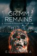 Grimm Remains - Bild 1