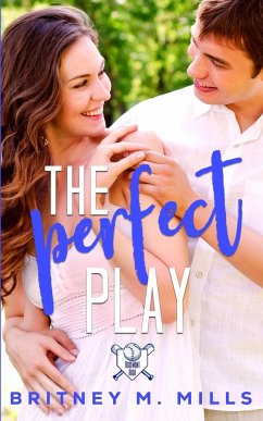 The Perfect Play - Mills, Britney M.