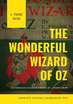 The Wonderful Wizard of Oz - Baum, L. Frank