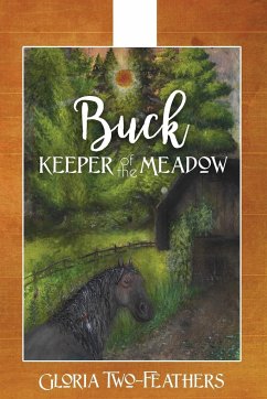 Buck Keeper of the Meadow - Two-Feathers, Gloria