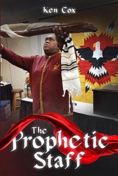 The Prophetic Staff - Cox, Ken