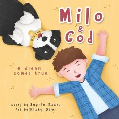 Milo & God: A dream comes true - Dewi, Rizky; Rasko, Sophie