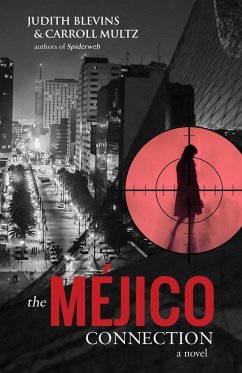 The Mejico Connection - Blevins, Judith; Multz, Carroll